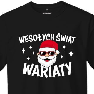 T-shirt Unisex "Mikołaj - Wesołych Świąt Wariaty"