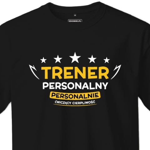 T-shirt Unisex "Trener personalny, personalnie ćwiczący cierpliwość"