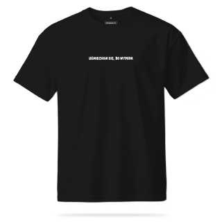T-shirt Unisex "Uśmiecham się, bo wypada"